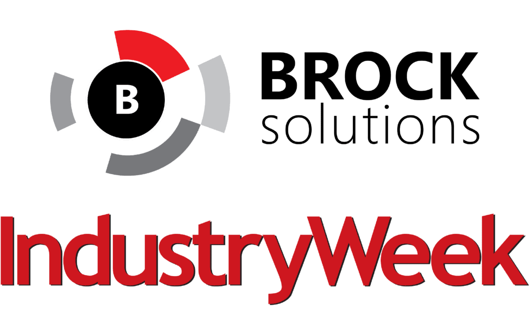 Brock Solutions Sponsored IndustryWeek E-Newsletter Now Available