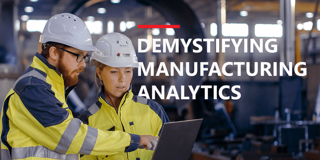 Demystifying Manufacturing Analytics