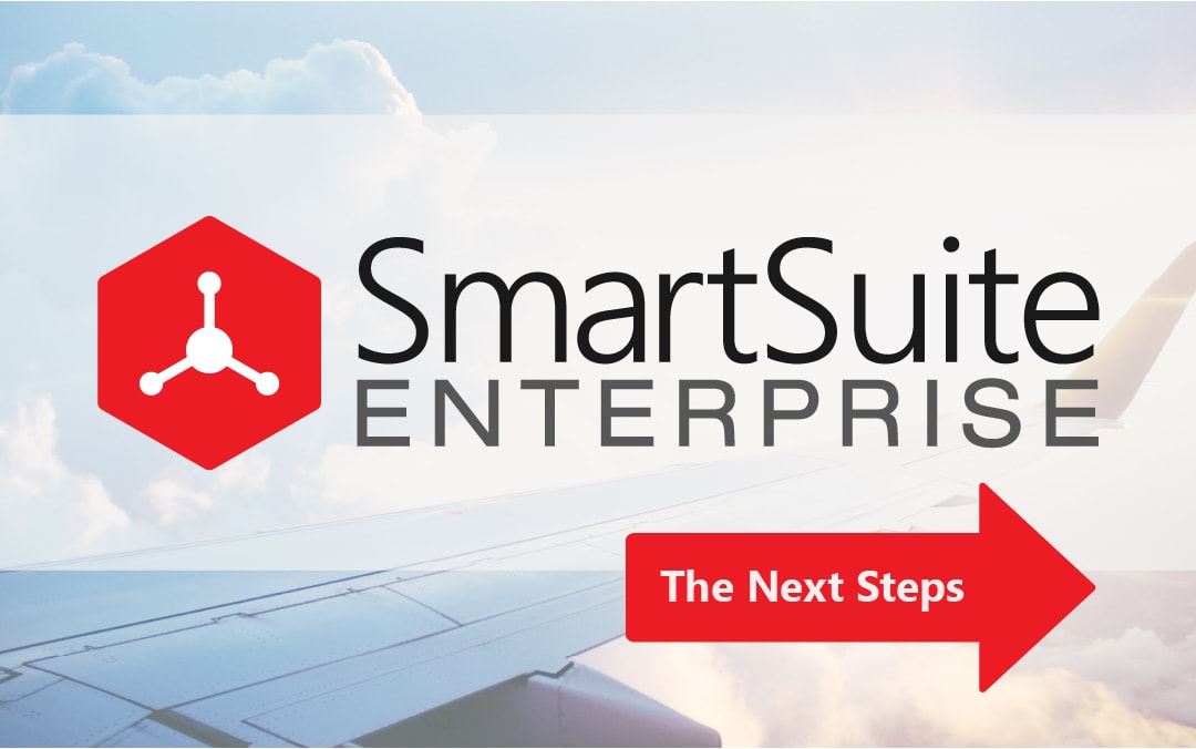 SmartSuite Enterprise – The Next Steps