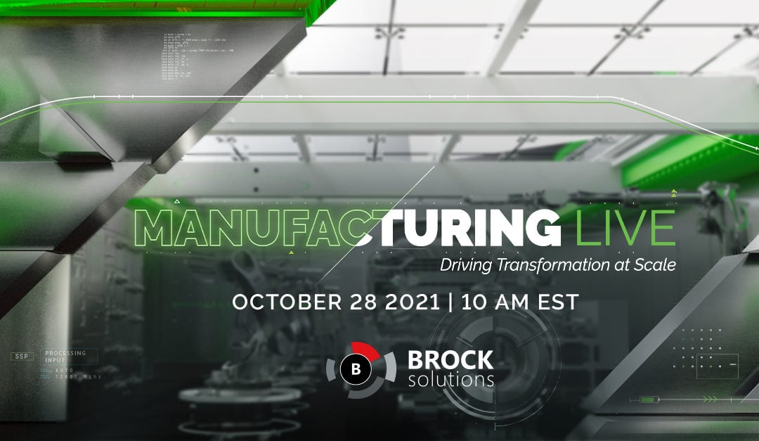 Brock Solutions Joins PTC in Upcoming Manufacturing Live Event!