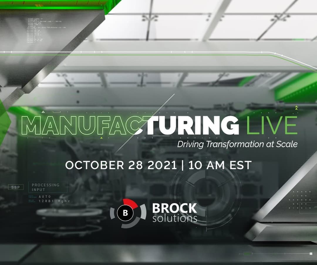 Brock is excited to participate in PTC’s upcoming #ManufacturingLive event, on October 28 at 10 AM ET, a virtual event dedicated to industry 4.0 transformation. Hear Keith Vemeer, President of Brock Solutions, share insights on how to accelerate factory transformation at scale. Register at https://bit.ly/3j1NtM1